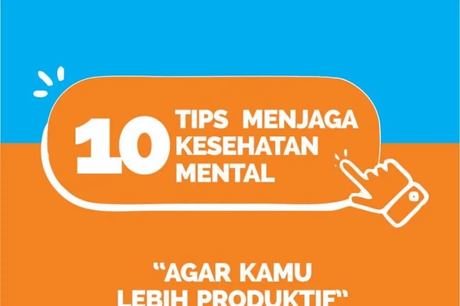 10 Tips Jaga Kesehatan Mental