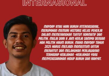 FSBPI Maluku Utara Sambut May Day 2025, Berikut Ini Tuntutannya